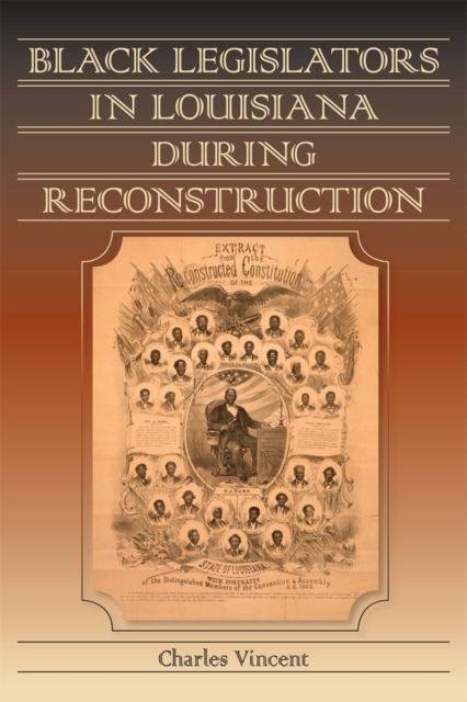 Black Legislators in Louisiana during Reconstruction, Paperback / softback Book