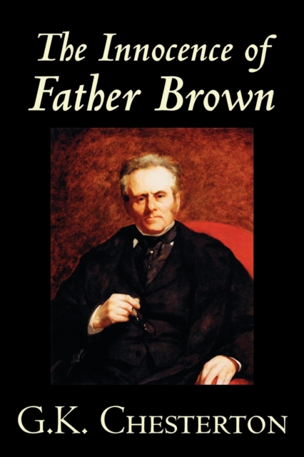 The Innocence of Father Brown, Paperback / softback Book