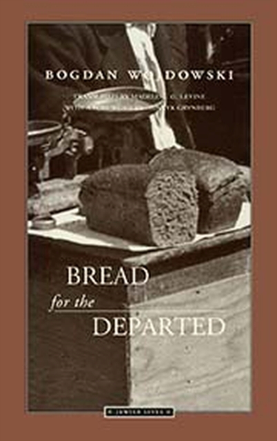Bread for the Departed, Hardback Book
