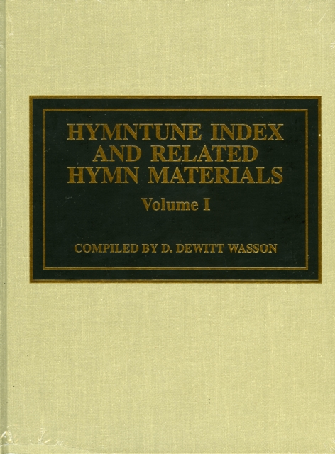 Hymntune Index and Related Hymn Materials, Hardback Book