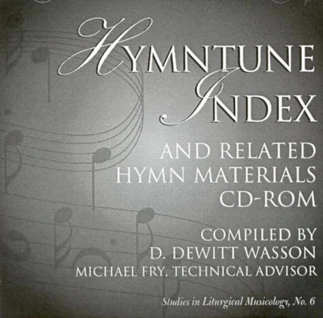 Hymntune Index and Related Hymn Materials CD-ROM, CD-ROM Book