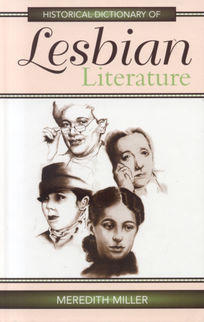 Historical Dictionary of Lesbian Literature, Hardback Book
