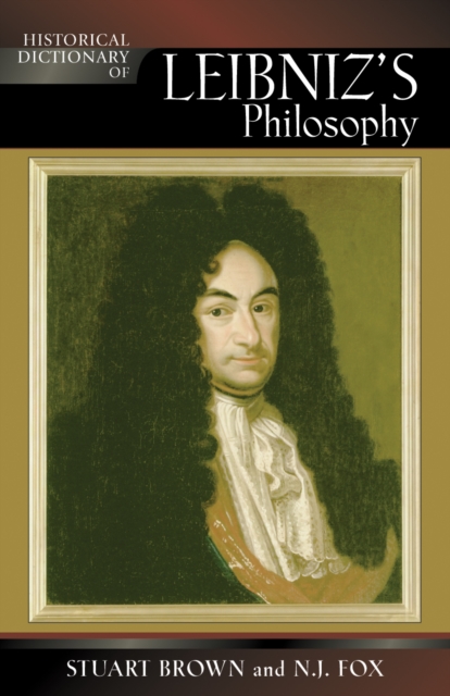 Historical Dictionary of Leibniz's Philosophy, Hardback Book