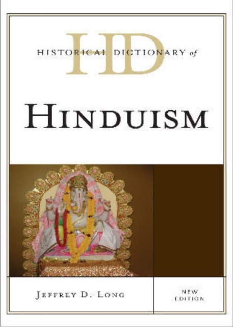 Historical Dictionary of Hinduism, Hardback Book