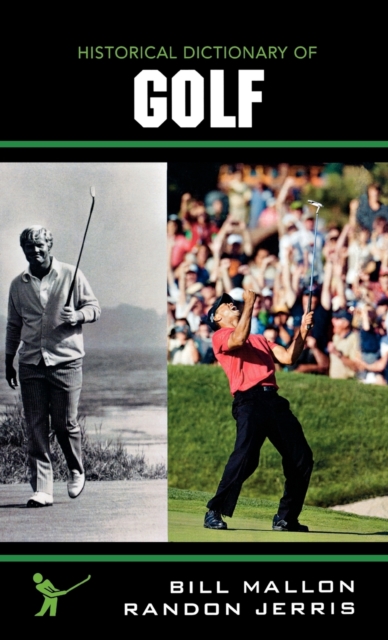 Historical Dictionary of Golf, Hardback Book