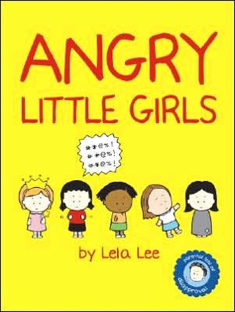 Angry Little Girls, Hardback Book