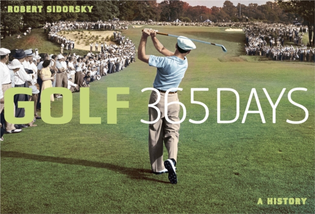 Golf: 365 Days, Hardback Book