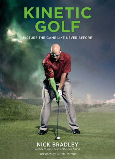 Kinetic Golf : Picture the Game Like Never Before, Hardback Book