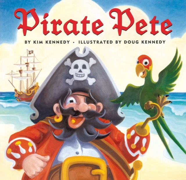 Pirate Pete (Paperback Edition), Paperback / softback Book