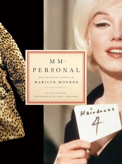 MM Personal : From the Private Archive of Marilyn Monroe, Hardback Book