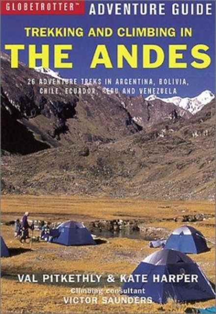 Trekking and Climbing in the Andes, Paperback / softback Book