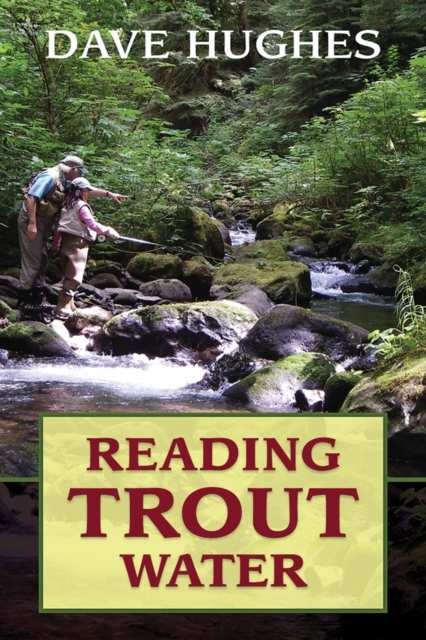 Reading Trout Water, Paperback / softback Book