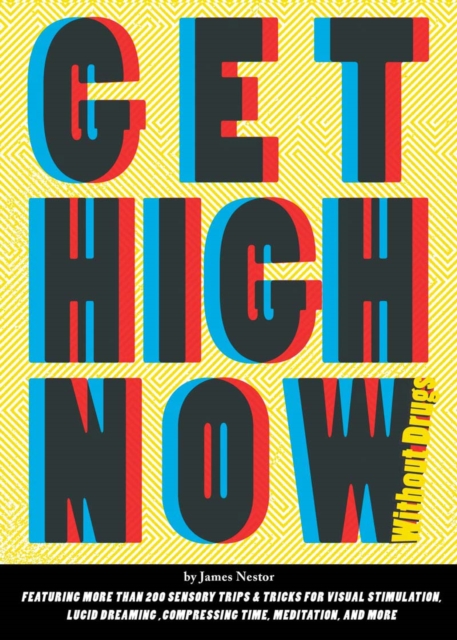 Get High Now: Without Drugs, Paperback / softback Book