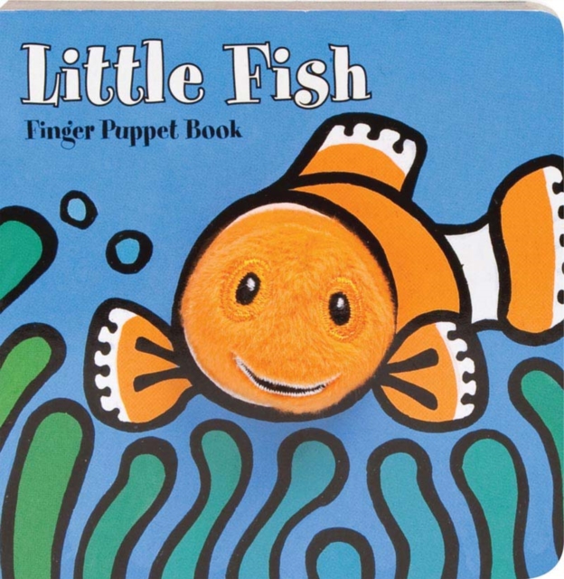 Little Fish: Finger Puppet Book, Novelty book Book