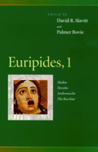 Euripides, 1 : Medea, Hecuba, Andromache, The Bacchae, Paperback / softback Book