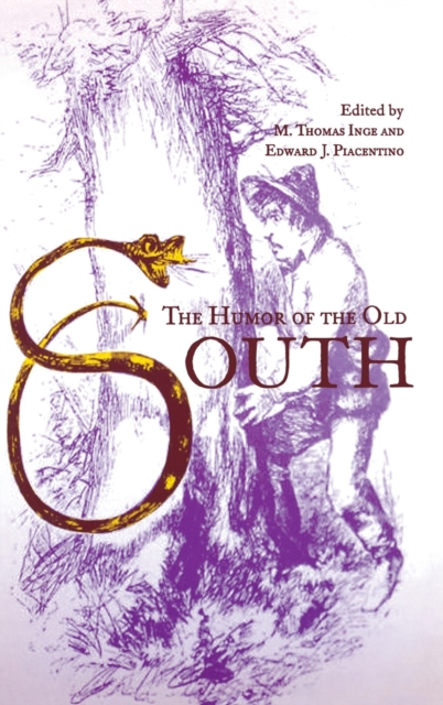 The Humor of the Old South, Hardback Book