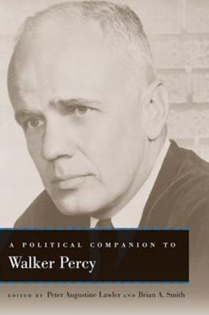 A Political Companion to Walker Percy, Paperback / softback Book