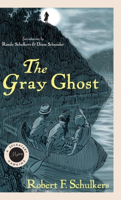 The Gray Ghost : A Seckatary Hawkins Mystery, Hardback Book