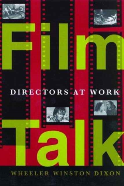 Film Talk : Directors at Work, Hardback Book