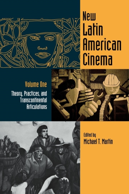 New Latin American Cinema Vol one; Theory, Practices, and Transcontinental Articulations, Paperback / softback Book