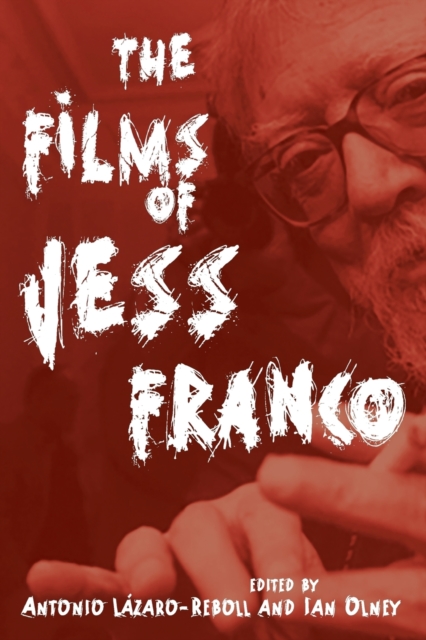 The Films of Jess Franco, Paperback / softback Book
