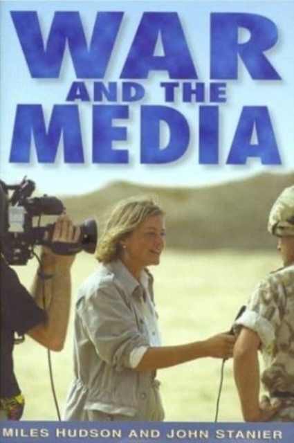 War and the Media : A Random Searchlight, Hardback Book