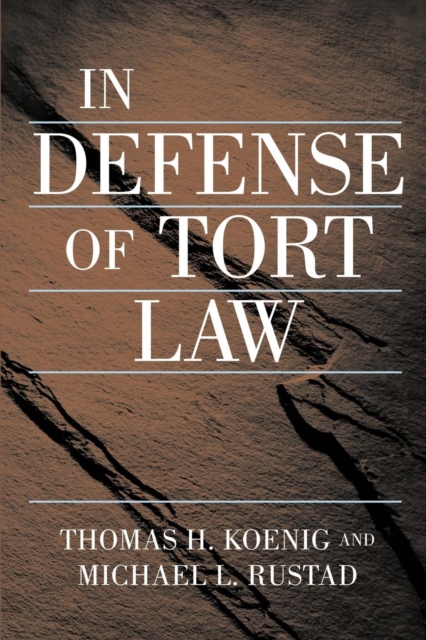 In Defense of Tort Law, Paperback / softback Book