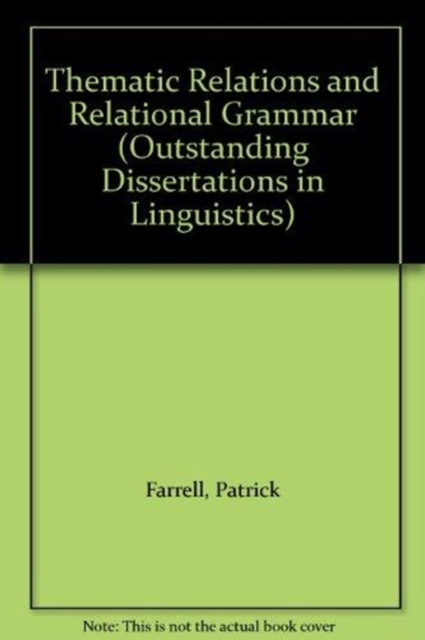 Thematic Relations and Relational Grammar, Hardback Book