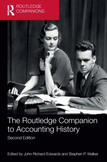 The Routledge Companion to Accounting History, Hardback Book