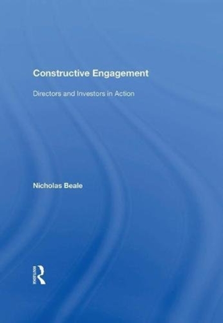 Constructive Engagement : Directors and Investors in Action, Hardback Book