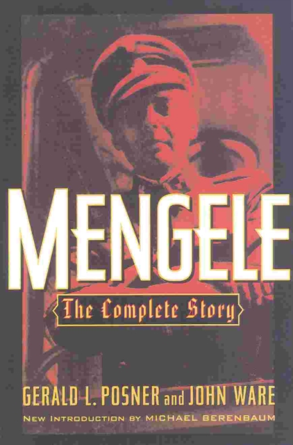 Mengele : The Complete Story, Paperback / softback Book