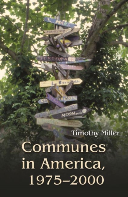 Communes in America, 1975-2000, Hardback Book