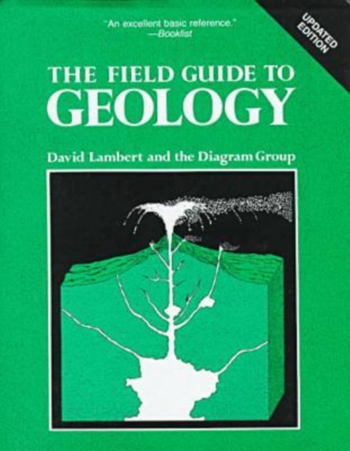 The Field Guide to Geology, Hardback Book