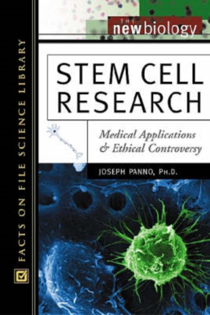 Stem Cell Research : Medical Applications and Ethical Controversy, Hardback Book