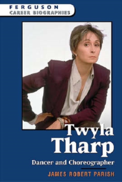 Twyla Tharp : Dancer and Choreographer, Hardback Book