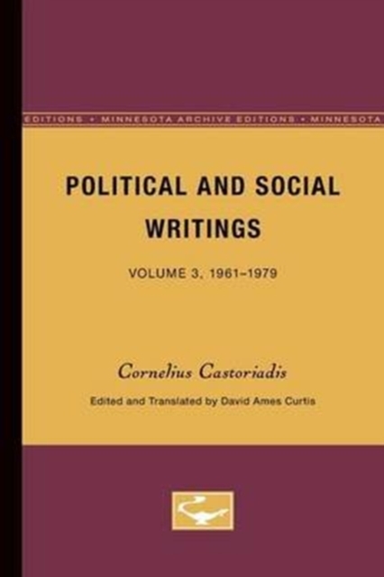 Political and Social Writings : Volume 3, 1961-1979, Paperback / softback Book