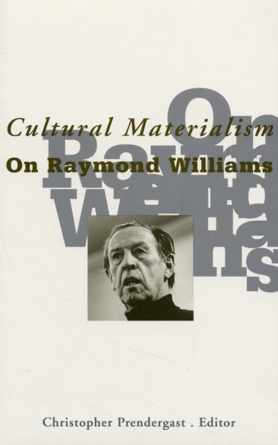 Cultural Materialism : On Raymond Williams, Paperback / softback Book