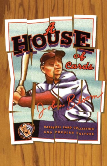 House Of Cards : Baseball Card Collecting and Popular Culture, Paperback / softback Book
