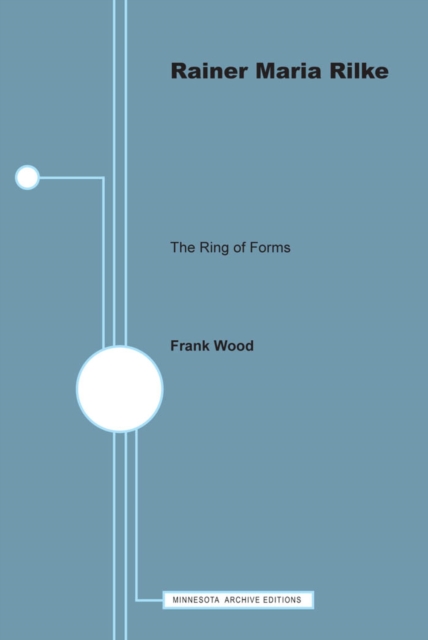 Rainer Maria Rilke : The Ring of Forms, Paperback / softback Book