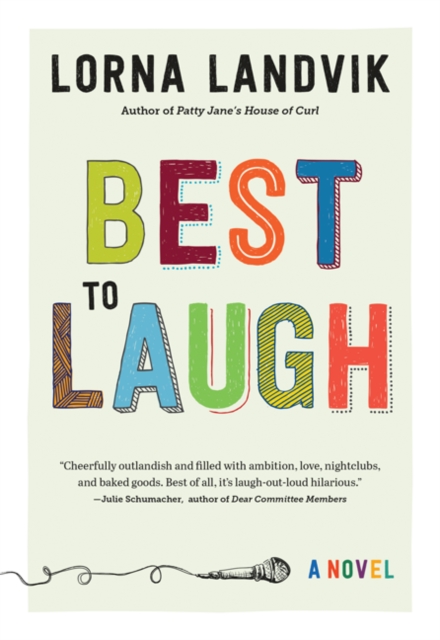 Best to Laugh : A Novel, Paperback / softback Book