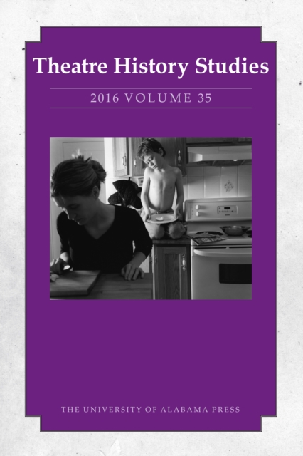 Theatre History Studies 2016, Vol. 35, EPUB eBook