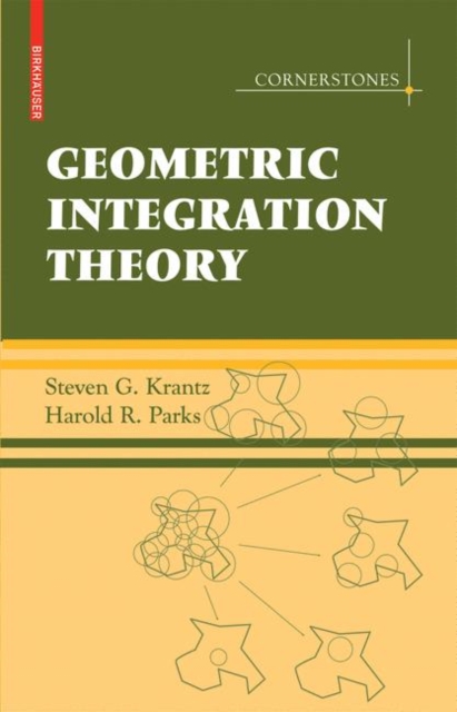 Geometric Integration Theory, Hardback Book