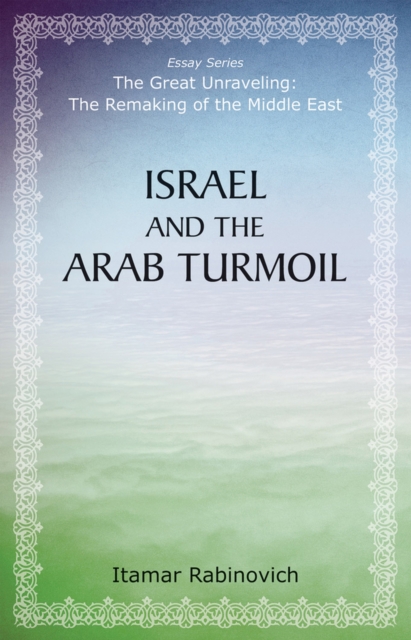 Israel and the Arab Turmoil, Paperback / softback Book