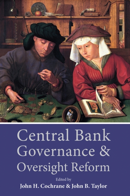 Central Bank Governance and Oversight Reform, Hardback Book
