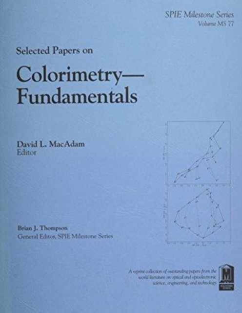 Selected Papers on Colorimetry-Fundamentals, Paperback / softback Book