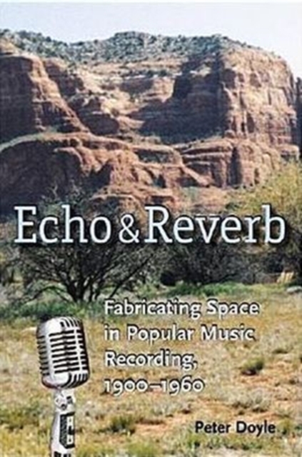 Echo and Reverb, Paperback / softback Book