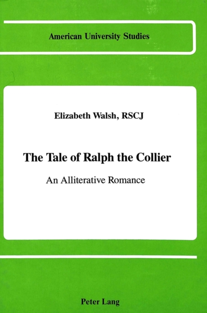The Tale of Ralph the Collier : An Alliterative Romance, Hardback Book