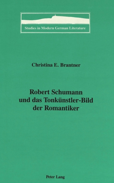 Robert Schumann und das Tonkuenstler-Bild der Romantiker, Hardback Book