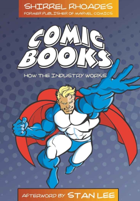 Comic Books : How the Industry Works, Paperback / softback Book