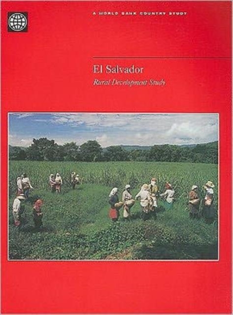 El Salvador : Rural Development Study, Paperback / softback Book